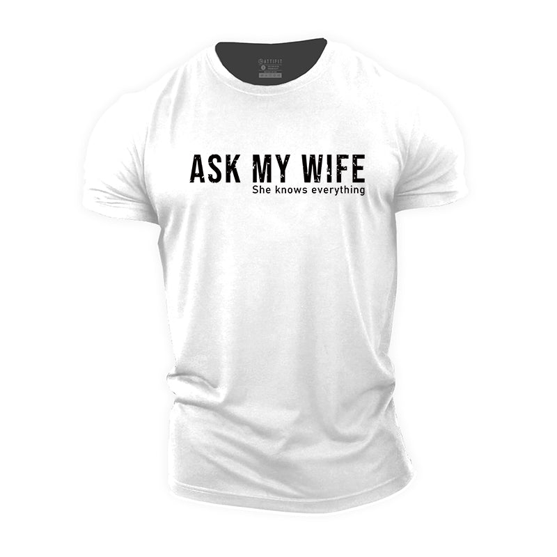 Ask My Wife Graphic Men's Cotton T-Shirts