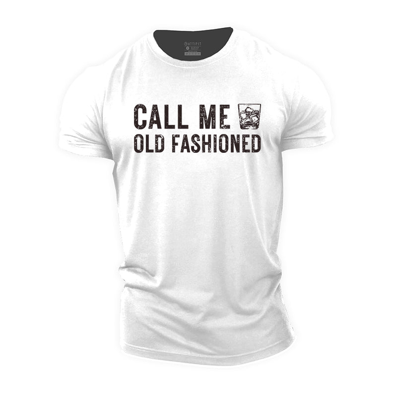 Call Me Old Fashioned Cotton T-Shirts