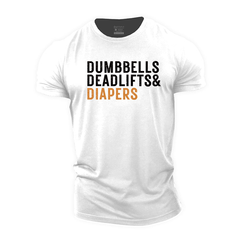 Dumbbells Deadlifts Diapers Cotton T-Shirt