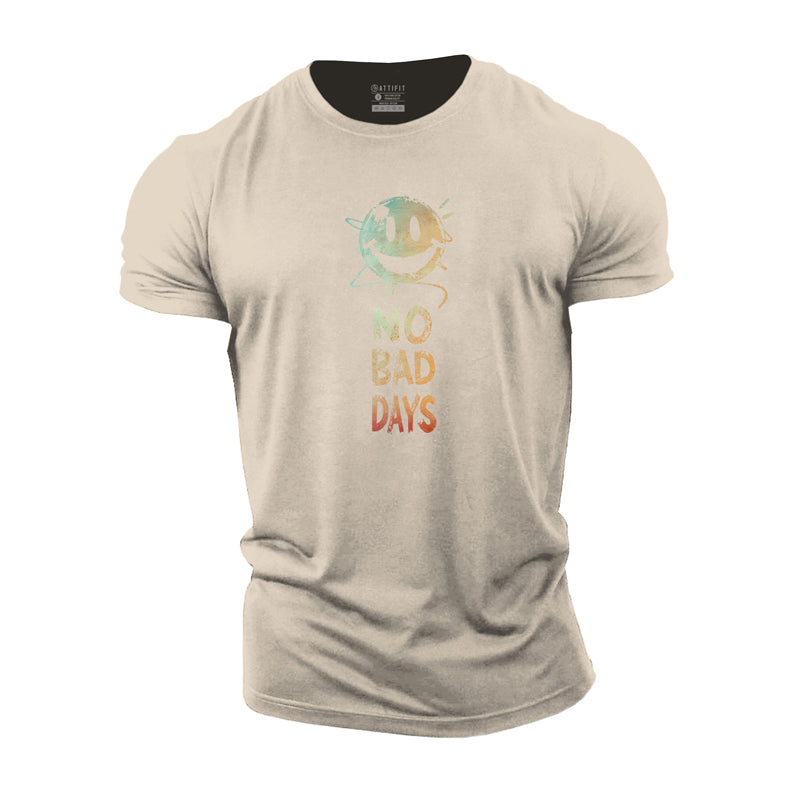 No Bad Days Cotton T-Shirt