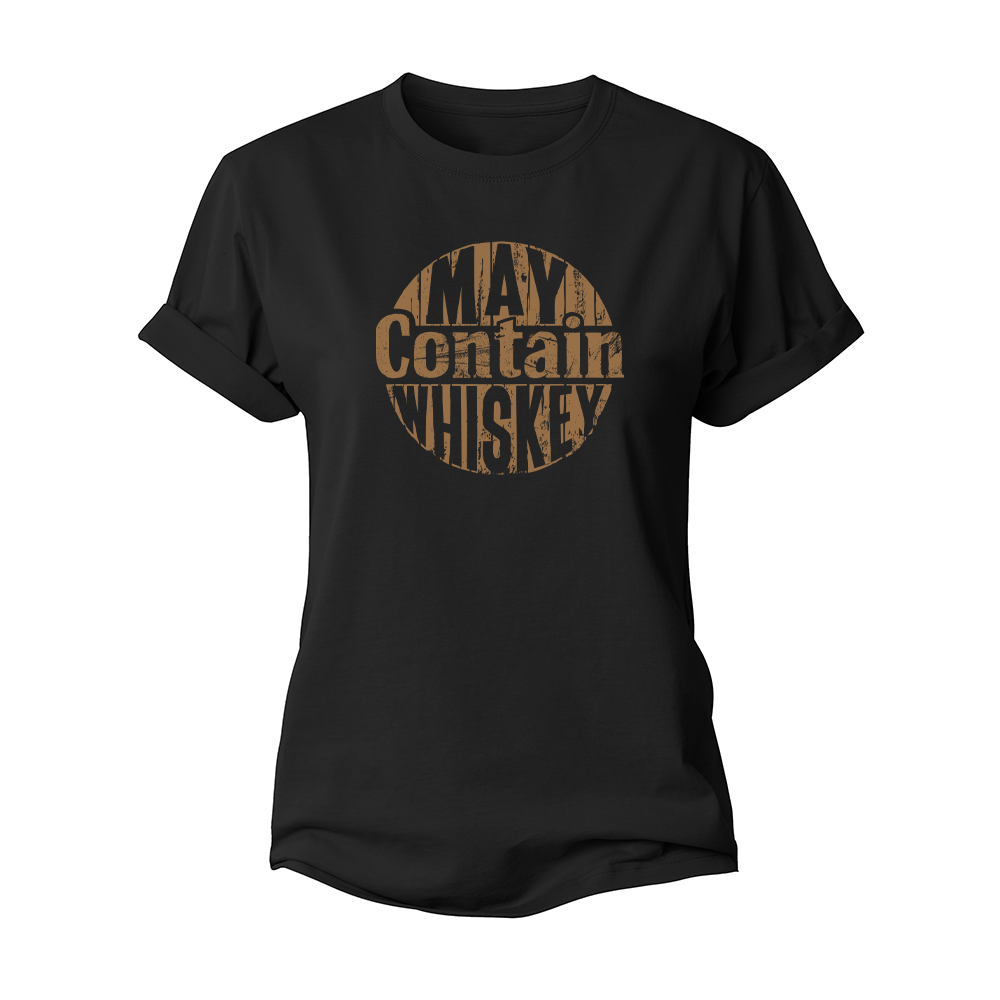 May Contain Whiskey Women's Cotton T-Shirt