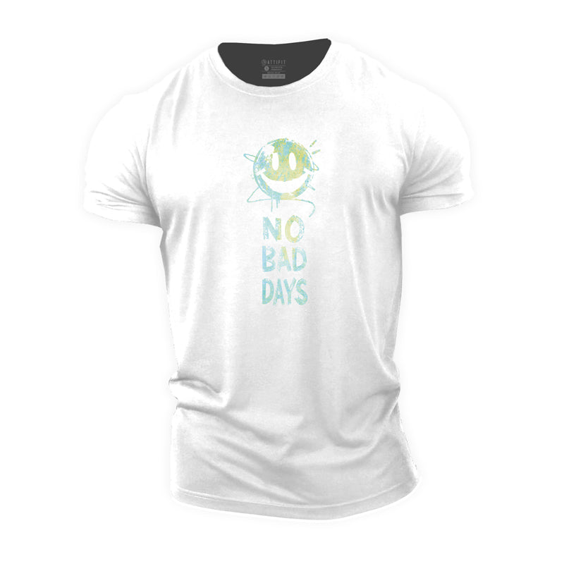 No Bad Days Cotton T-Shirt