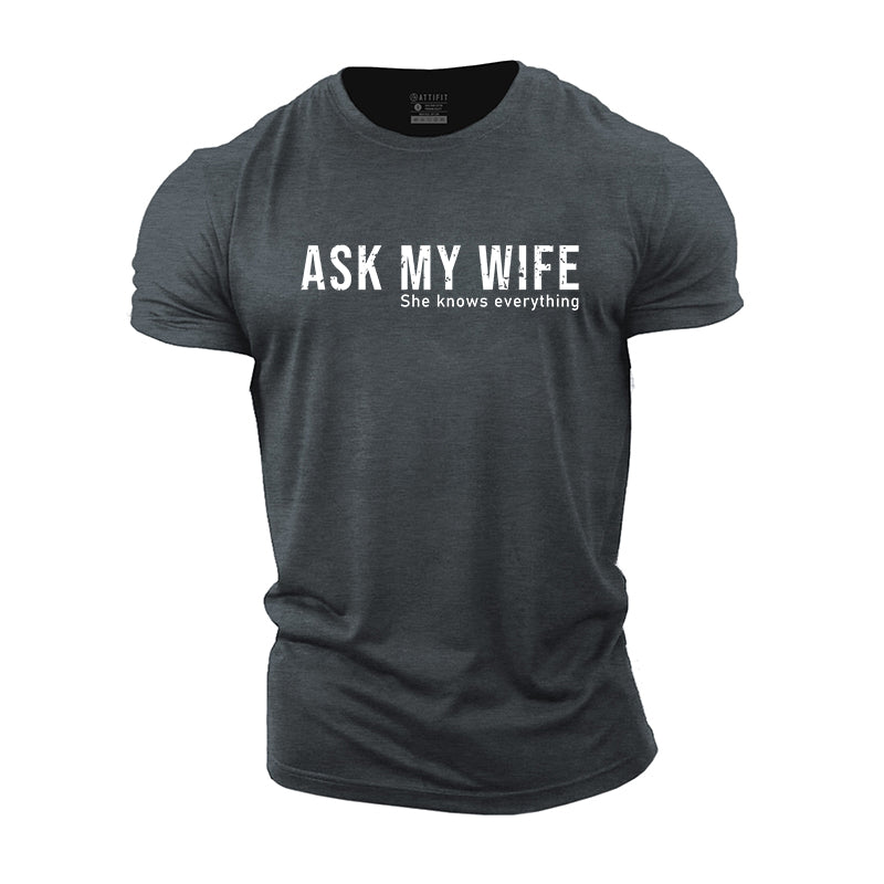 Ask My Wife Graphic Men's Cotton T-Shirts