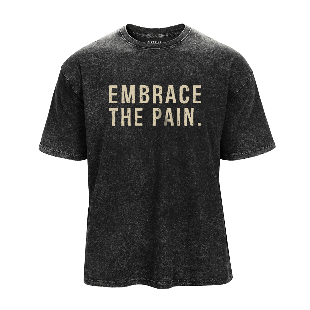 Embrace the Pain Washed T-Shirt