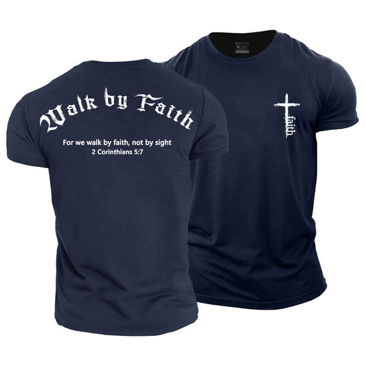 Walk By Faith Cotton T-Shirt