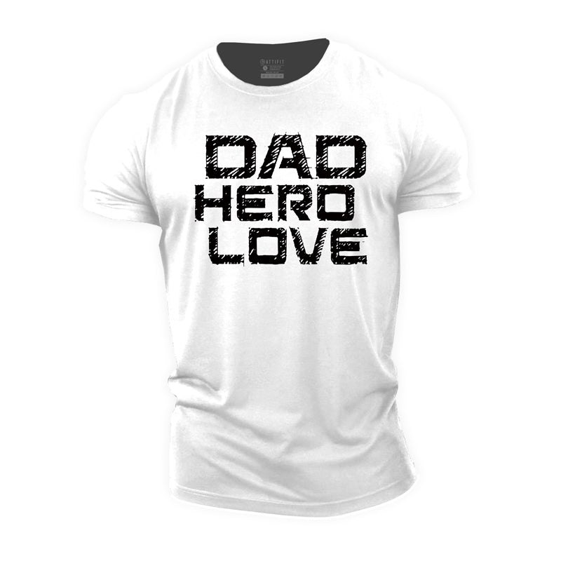 Dad Hero Love Cotton T-Shirt