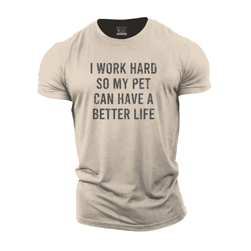 Work For Pet Cotton T-Shirt