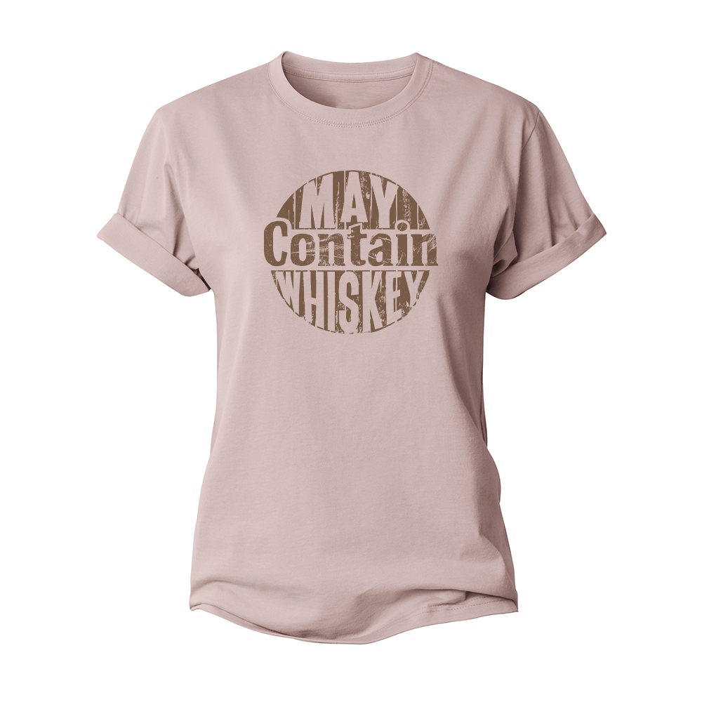 May Contain Whiskey Women's Cotton T-Shirt