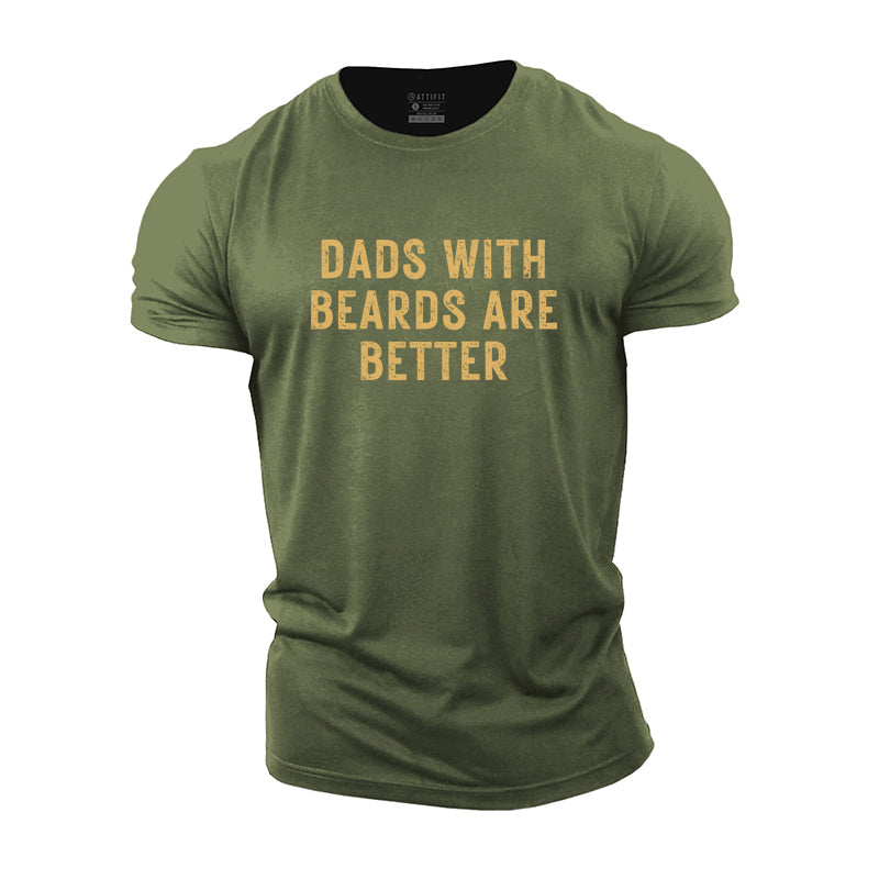 With Beards Are Better Cotton T-Shirt