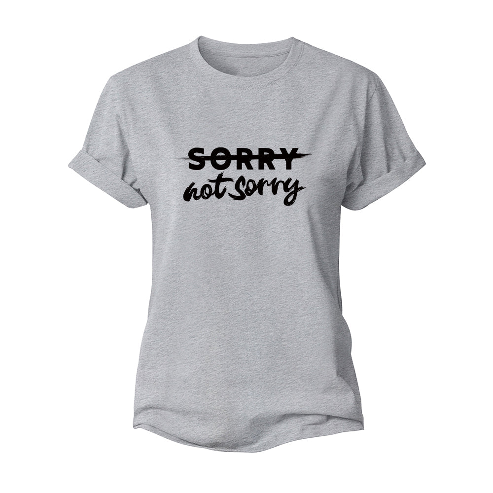 Not Sorry Women's Cotton T-Shirt