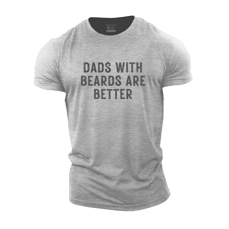 With Beards Are Better Cotton T-Shirt