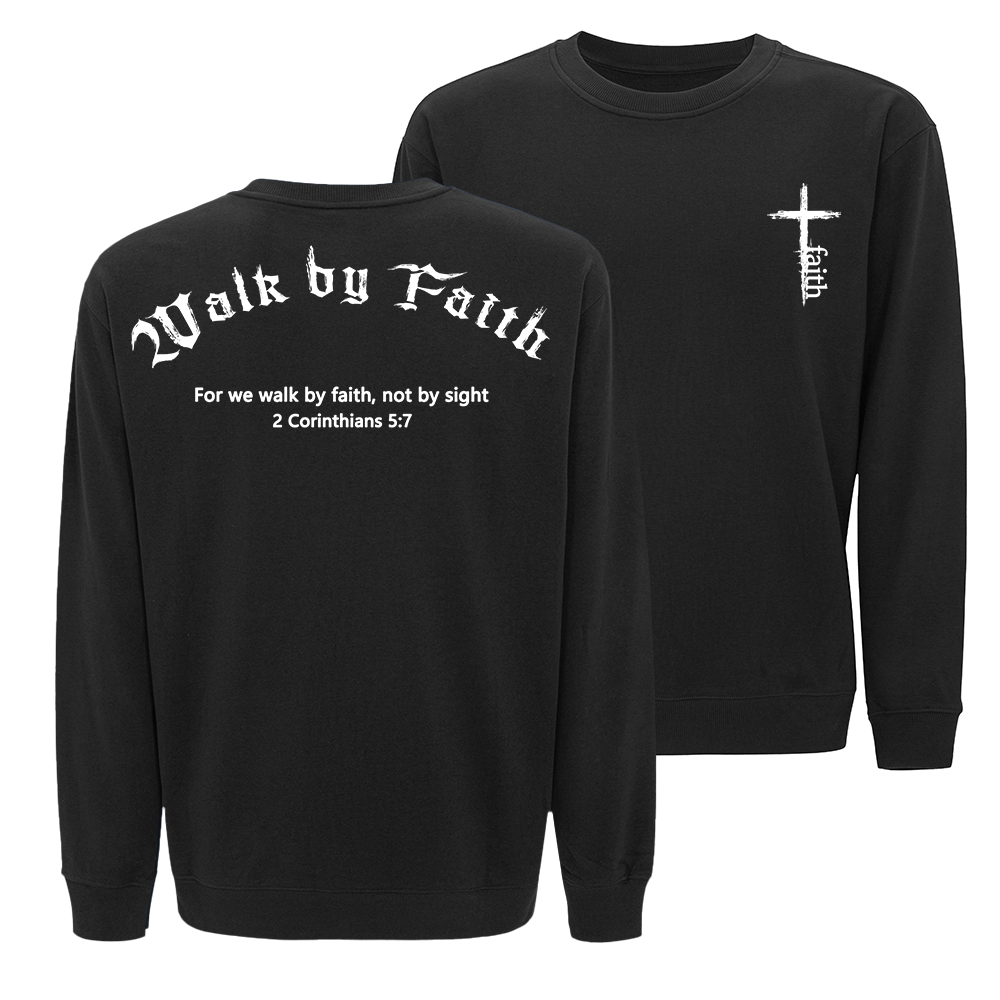 Walk by Faith Crewneck Sweatshirt