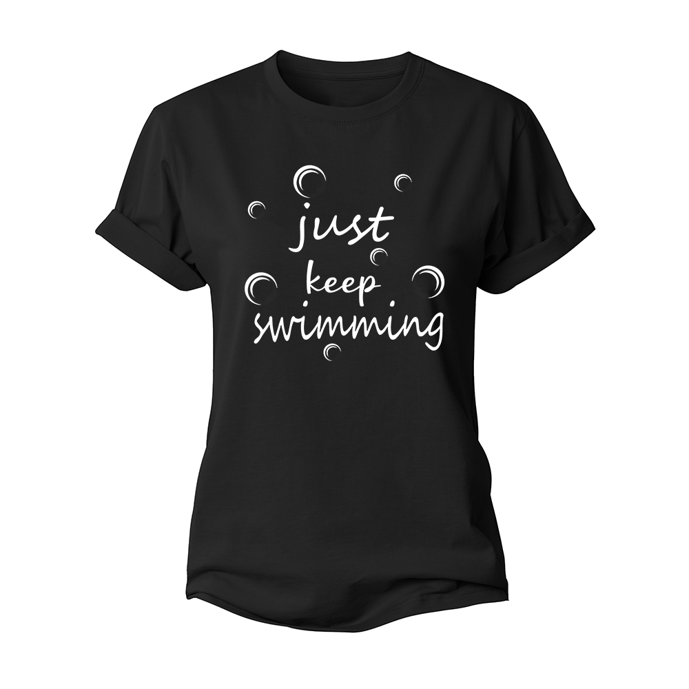 Just Keep Swimming Women's Cotton T-Shirt