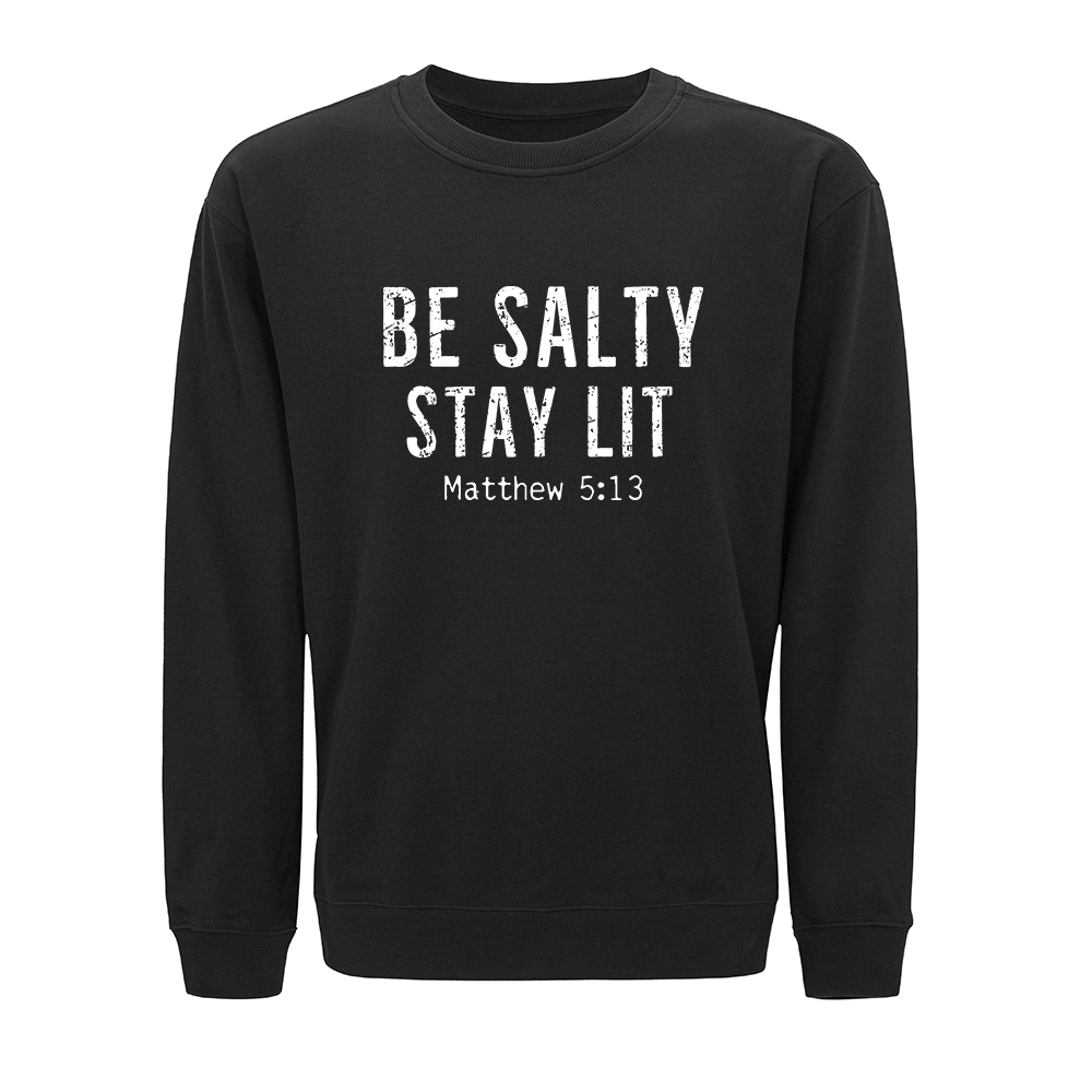 Be Salty Stay Lit Crewneck Sweatshirt