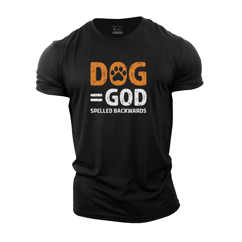 Dog=God Spelled Backwards Cotton T-Shirt