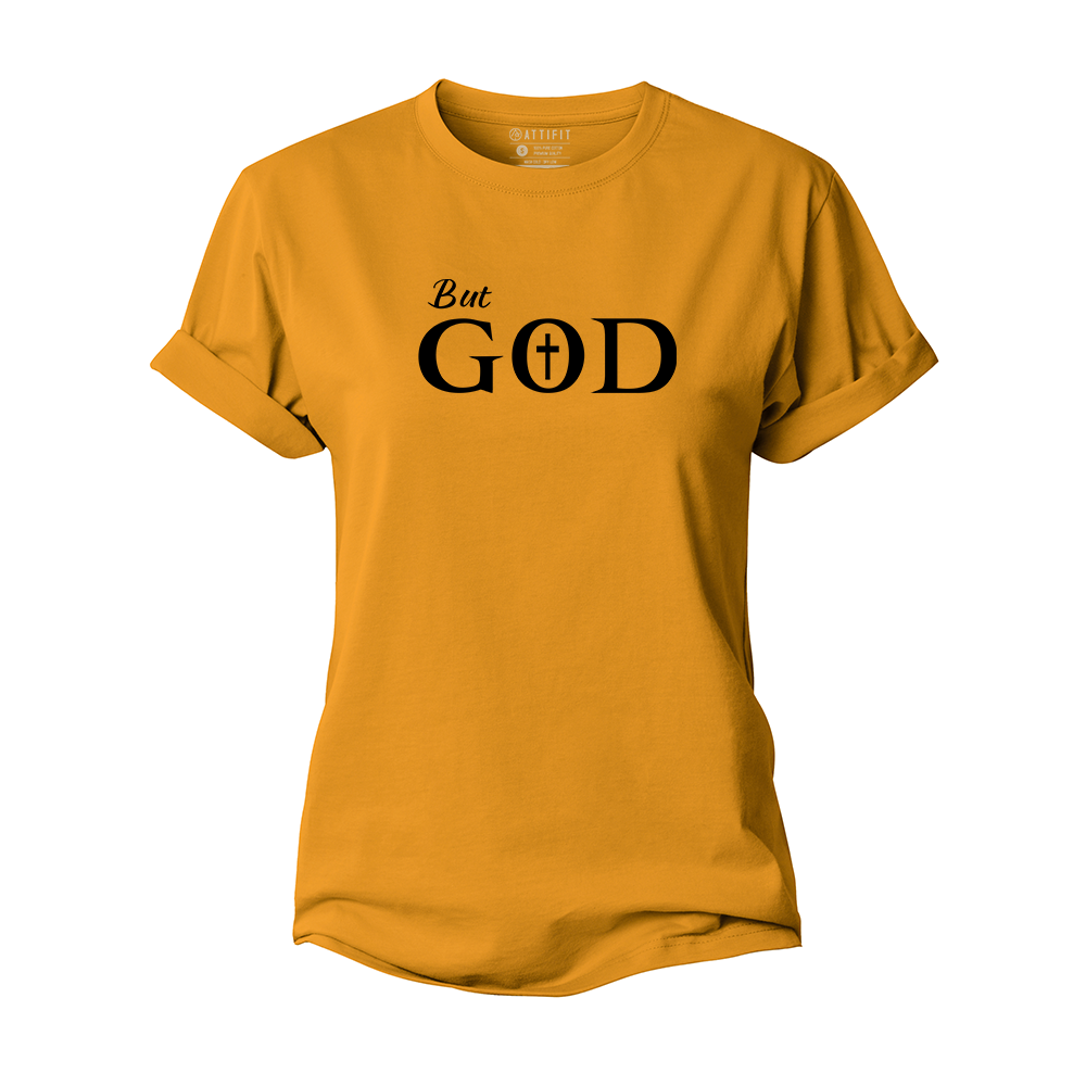 But God Women's Cotton T-Shirt