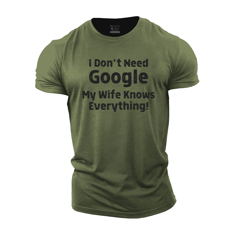 My Wife Knows Everything Cotton T-Shirt