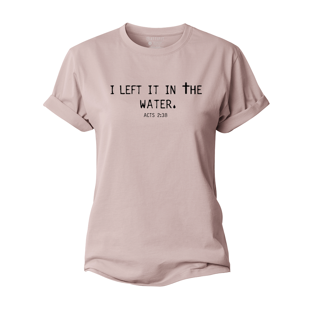 I Left It in The Water Women's Cotton T-Shirt