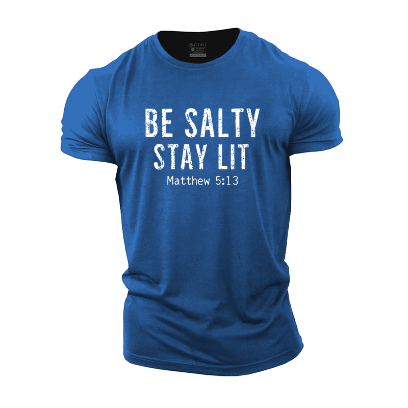 Be Salty Stay Lit Cotton T-Shirt