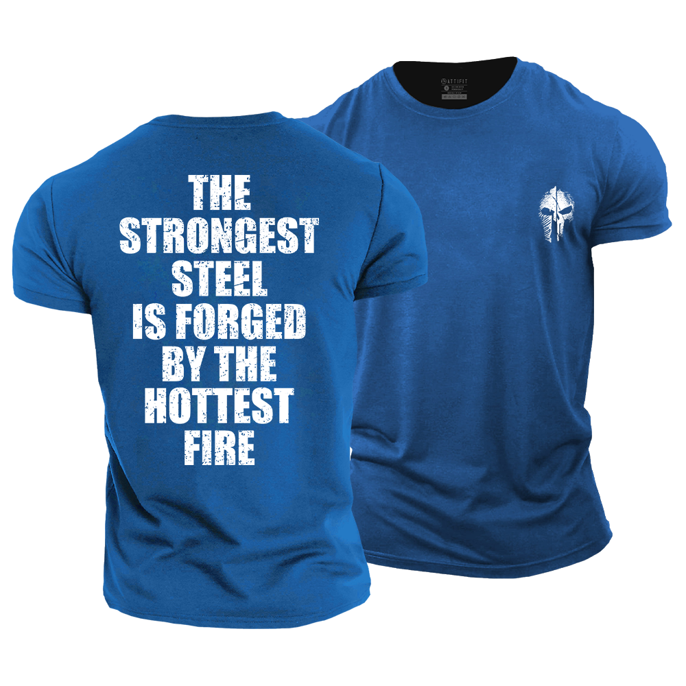 Strongest Steel and Hottest Fire Cotton T-Shirt