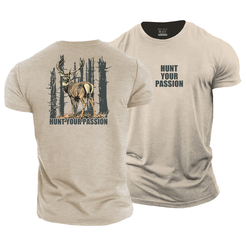 Hunt Your Passion Cotton T-Shirt