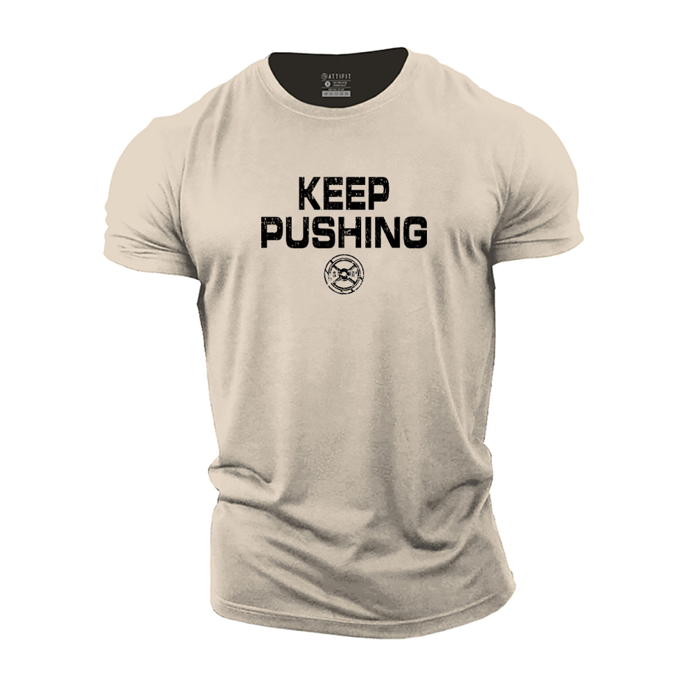 Keep Pushing Cotton T-Shirt