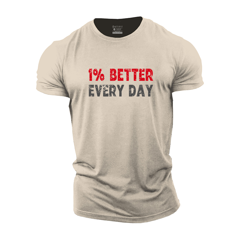 1% Better Every Day Cotton T-Shirt