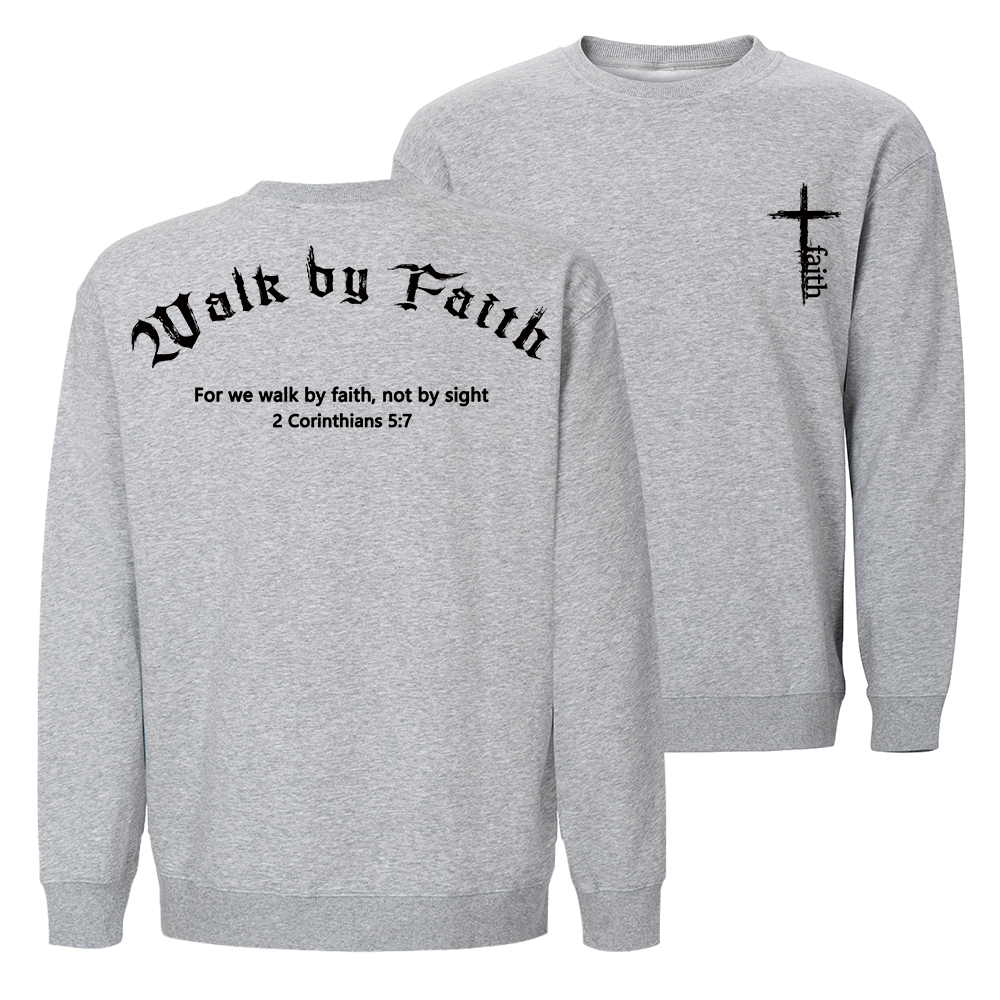 Walk by Faith Crewneck Sweatshirt