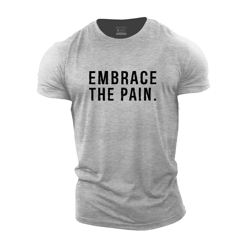 Embrace the Pain Cotton T-Shirt