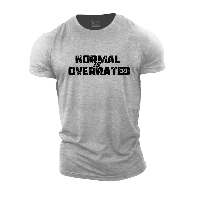 Normal Is Overrated Cotton T-Shirt