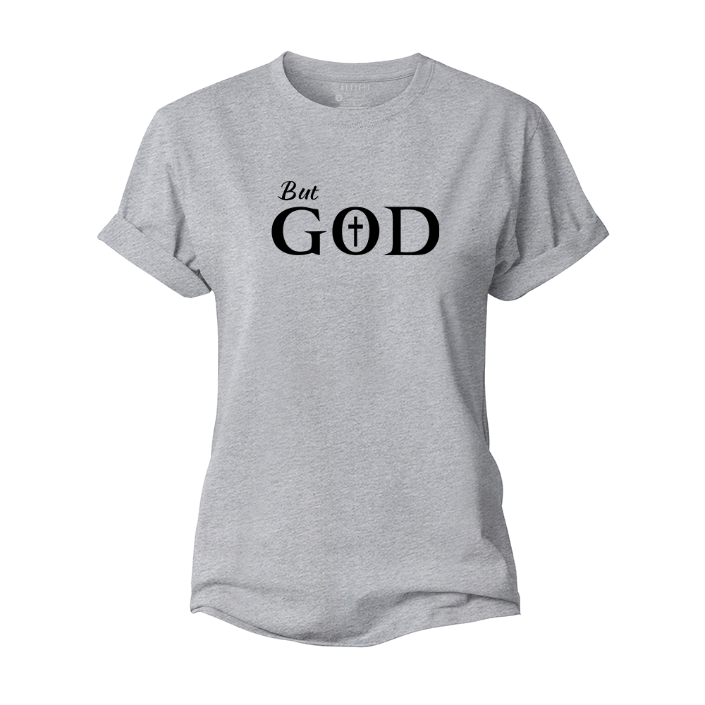 But God Women's Cotton T-Shirt