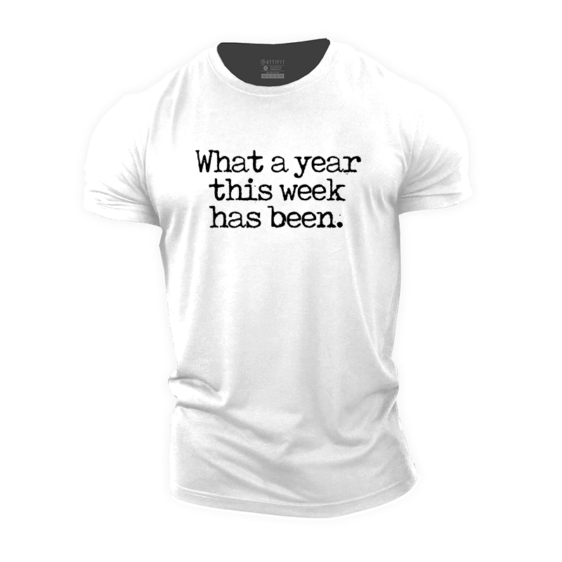 What a Year This Week Has Been Cotton T-Shirt