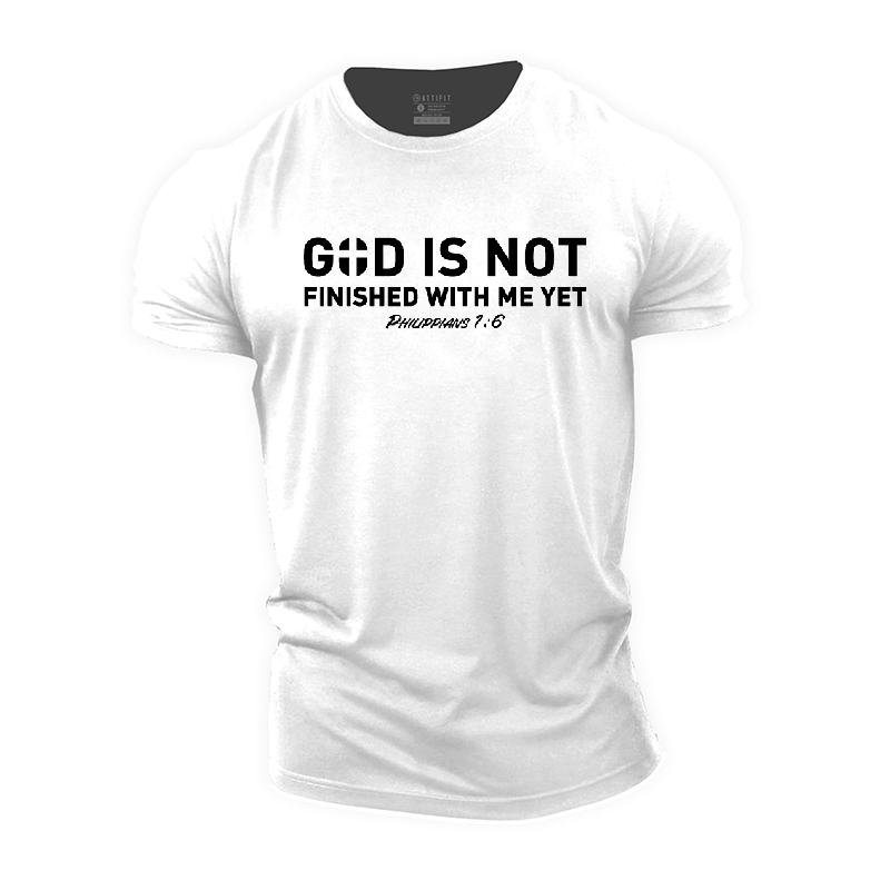 God Is Not Finished with Me Yet Cotton T-Shirt