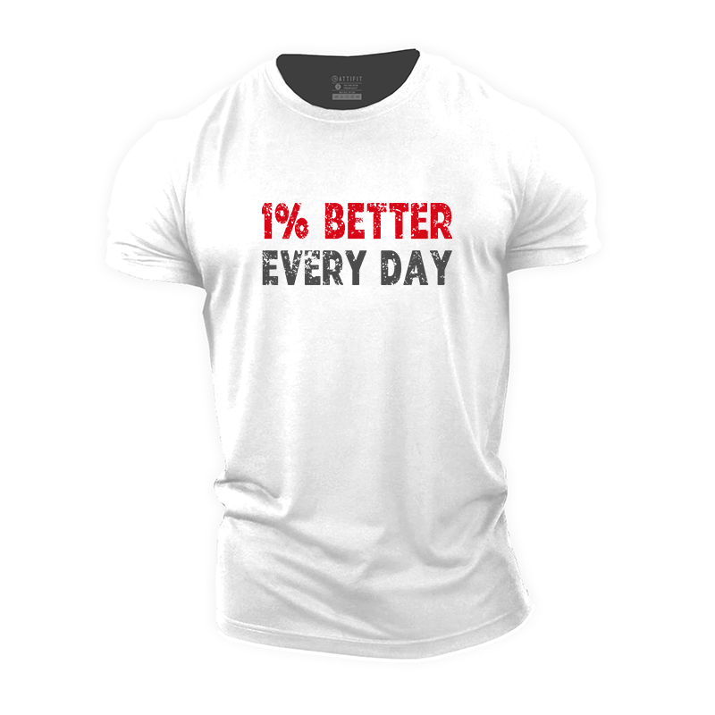 1% Better Every Day Cotton T-Shirt