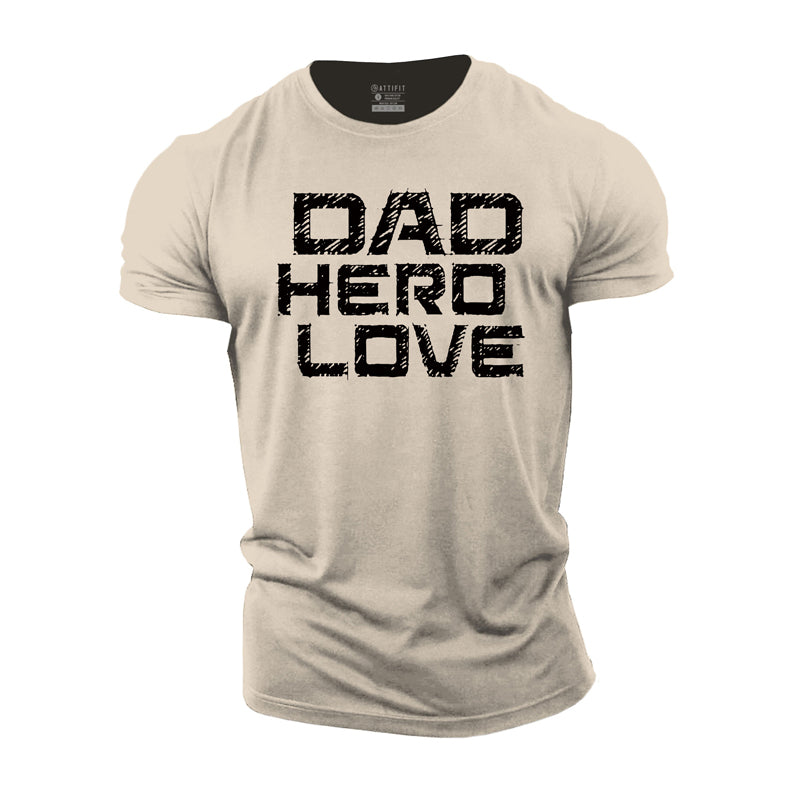 Dad Hero Love Cotton T-Shirt