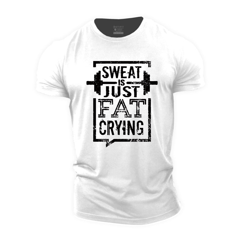 Sweat Is Just Fat Crying Cotton T-Shirt