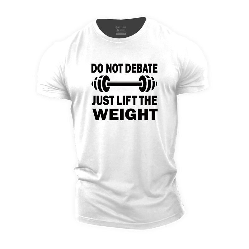 Do Not Debate Cotton T-Shirt