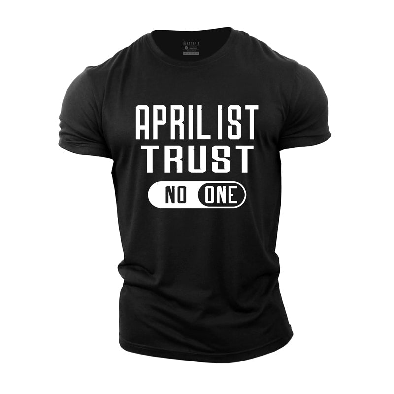 Cotton April 1st Trust No One Graphic Men's T-shirts