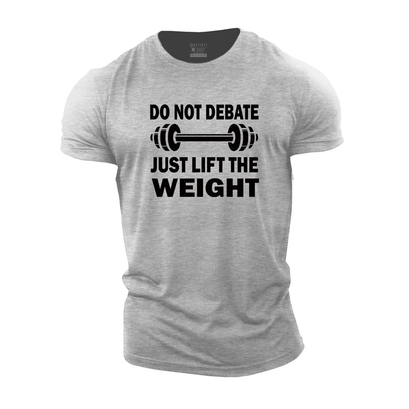 Do Not Debate Cotton T-Shirt