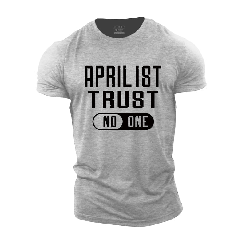 Cotton April 1st Trust No One Graphic Men's T-shirts