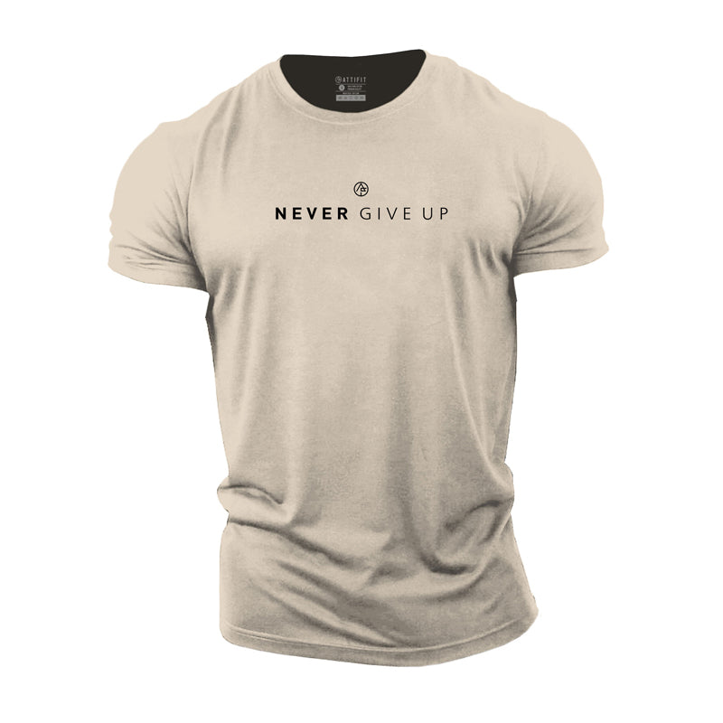 Never Give Up Cotton T-Shirt