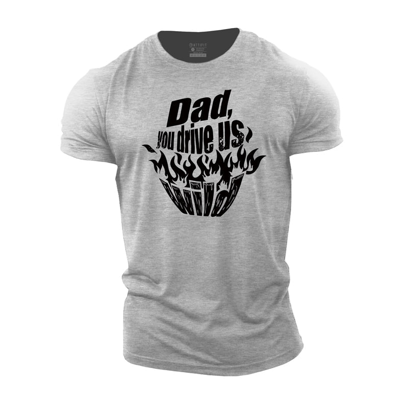 Dad, You Drive Us Wild Cotton T-Shirt