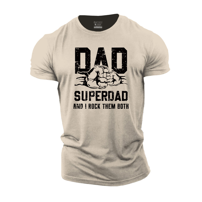 Super Dad And I Rock Them Both Cotton T-Shirt